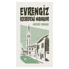 Evrengiz - Necdet Subaşı