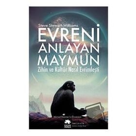 Evreni Anlayan Maymun - Steve Stewart-Williams