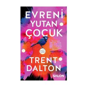 Evreni Yutan Çocuk - Trent Dalton