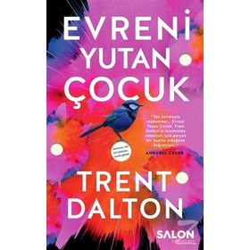 Evreni Yutan Çocuk - Trent Dalton