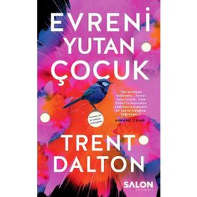 Evreni Yutan Çocuk - Trent Dalton