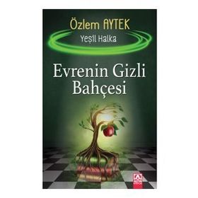 Evrenin Gizli Bahçesi - Özlem Aytek