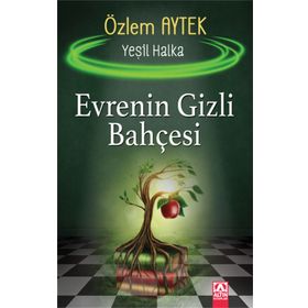 Evrenin Gizli Bahçesi - Özlem Aytek