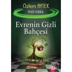 Evrenin Gizli Bahçesi - Özlem Aytek