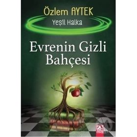 Evrenin Gizli Bahçesi - Özlem Aytek