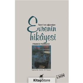 EVRENIN HIKAYESI TANRI´NIN AĞZINDAN - FRANCO FERRUCCI