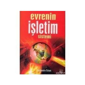 EVRENIN İŞLETİM SISTEMI - CELALEDDIN ÖZBEK
