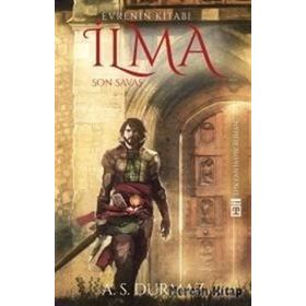 Evrenin Kitabı İlma - 4 - Son Savaş - A. S. Durmaz