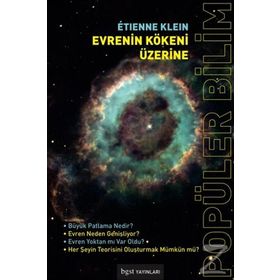 Evrenin Kökeni Üzerine / Etienne Klein