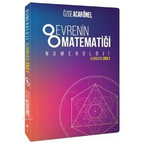Evrenin Matematiği Numeroloji Ajandası 2021 - Özge Acar Önel