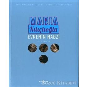 Evrenin Nabzı - Maria Kılıçlıoğlu