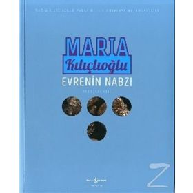 Evrenin Nabzı - Maria Kılıçlıoğlu