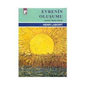 EVRENIN OLUŞUMU - HENRI LABORIT