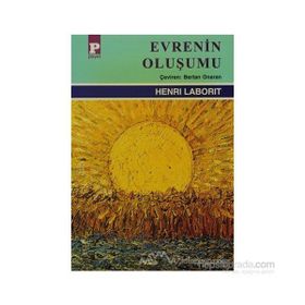 EVRENIN OLUŞUMU - HENRI LABORIT