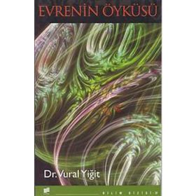 Evrenin Öyküsü - Vural Yiğit