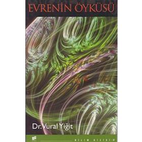 Evrenin Öyküsü - Vural Yiğit