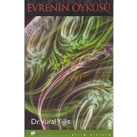 Evrenin Öyküsü - Vural Yiğit