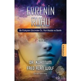 Evrenin Ruhu - Fred Alan Wolf