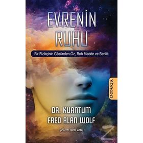 Evrenin Ruhu - Fred Alan Wolf