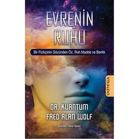 Evrenin Ruhu - Fred Alan Wolf