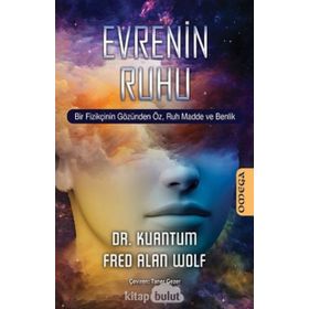 Evrenin Ruhu - Fred Alan Wolf