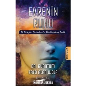 Evrenin Ruhu - Fred Alan Wolf
