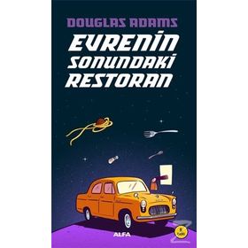 Evrenin Sonundaki Restoran - Douglas Noel Adams