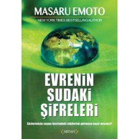 Evrenin Sudaki Şifreleri - Masaru Emoto