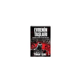 Evrenin Taşları: Bozkırdan Okyanusa Zamansız Bir Masal - Ferhan Yıldız