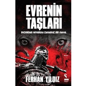 Evrenin Taşları: Bozkırdan Okyanusa Zamansız Bir Masal - Ferhan Yıldız