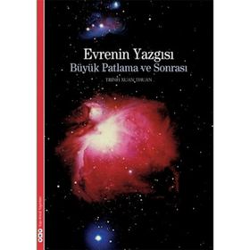 Evrenin Yazgısı Büyük Patlama Ve Sonrası Trinh Xuan Thuan