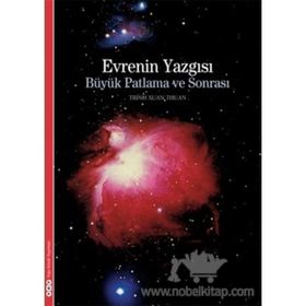 Evrenin Yazgısı Büyük Patlama Ve Sonrası Trinh Xuan Thuan