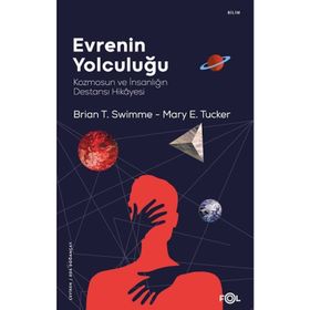 Evrenin Yolculuğu - Brian Thomas Swimme Mary Evelyn Tucker
