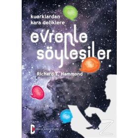 Evrenle Söyleşiler - Richard T. Hammond