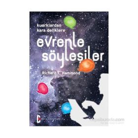 Evrenle Söyleşiler - Richard T. Hammond