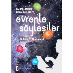 Evrenle Söyleşiler - Richard T. Hammond