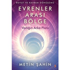 Evrenler Arası Bölge - Metin Şahin