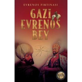 Evrenos Fırtınası - Gazi Evrenos Bey - Babıali Kültür Yayıncılığı