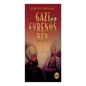 Evrenos Fırtınası - Gazi Evrenos Bey - Babıali Kültür Yayıncılığı