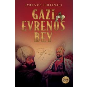 Evrenos Fırtınası - Gazi Evrenos Bey - Babıali Kültür Yayıncılığı