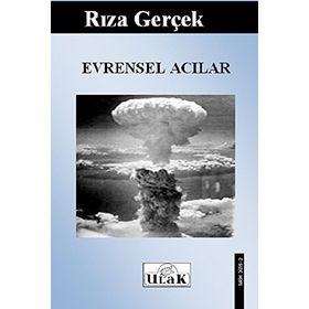 Evrensel Acılar - Rıza Gerçek