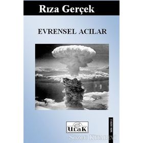 Evrensel Acılar - Rıza Gerçek