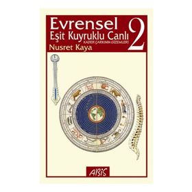 EVRENSEL EŞİT KUYRUKLU CANLI 2 KADER ÇARKININ GIZEMLERI - NUSRET KAYA