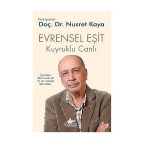 EVRENSEL EŞIT - KUYRUKLU CANLI 3 - NUSRET KAYA