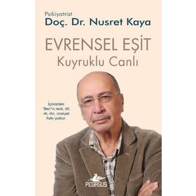 EVRENSEL EŞIT - KUYRUKLU CANLI 3 - NUSRET KAYA