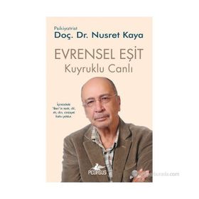EVRENSEL EŞIT - KUYRUKLU CANLI 3 - NUSRET KAYA