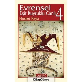 Evrensel Eşit Kuyruklu Canlı: 4 - Nusret Kaya