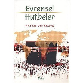 Evrensel Hutbeler - Hasan Ortayakaya