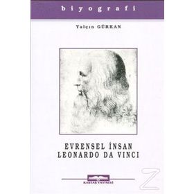 EVRENSEL İNSAN LEONARDO DA VINCI - YALÇIN GÜRKAN