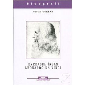 EVRENSEL İNSAN LEONARDO DA VINCI - YALÇIN GÜRKAN